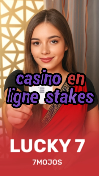 casino en ligne stakes-w4cy2mdjlx2bf.com